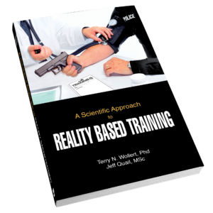 A Scientific Approach to Reality Based Training (Paperback)